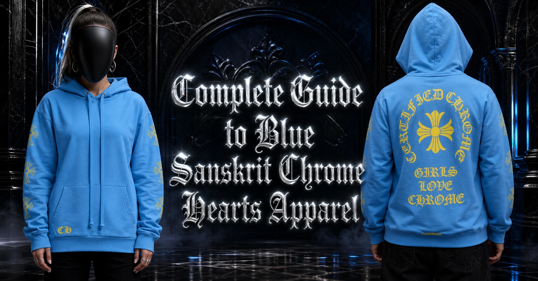 Complete Guide to Blue Sanskrit Chrome Hearts Apparel
